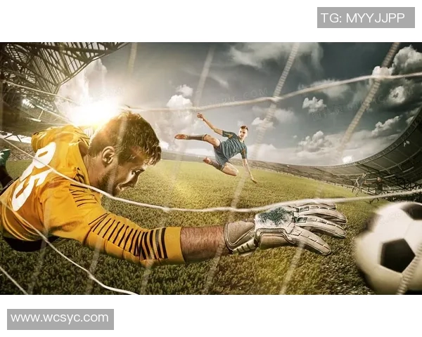 体验裸眼VR足球比赛直播在线观看感受身临其境的激烈对抗与精彩瞬间